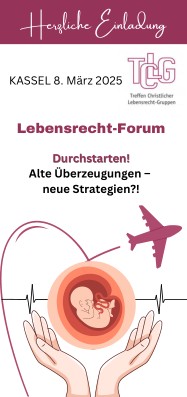 Lebensrecht-Forum am 08.03.2025