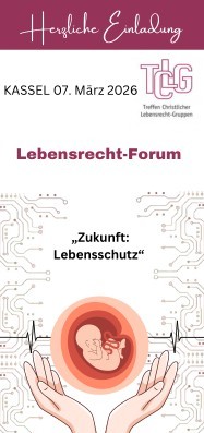 Lebensrecht-Forum am 07.03.2026