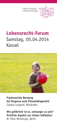 Lebensrecht-Forum am 05.04.2014