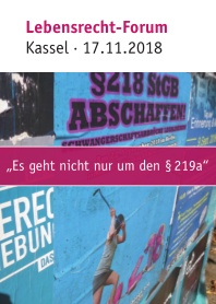 Lebensrecht-Forum am 17.11.2018